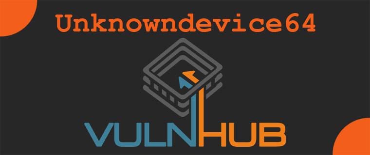 unknowndevice64 vulnhub