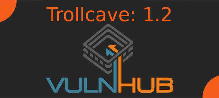 trollcave vulnhuub walkthrough